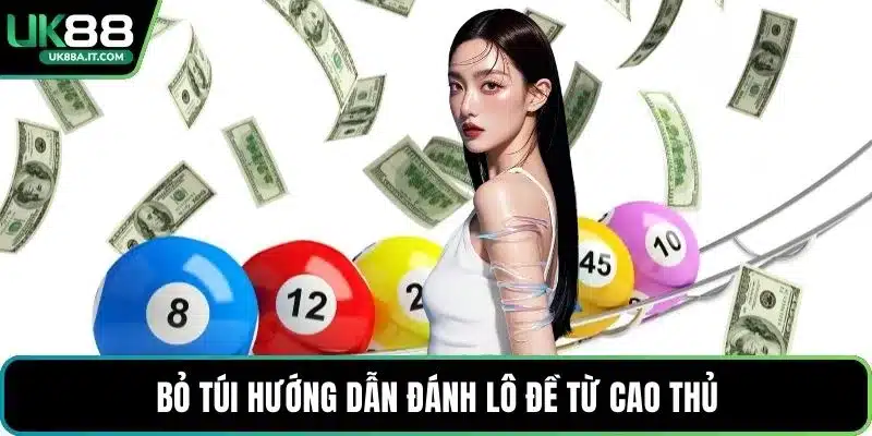 Hướng Dẫn Đánh Lô Đề: Bí Quyết Nhân Đôi Tiền Thưởng