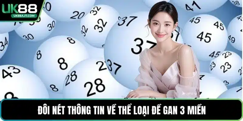 Đề Gan 3 Miền Chiến Lược Phân Tích Chu Kỳ Số Hiệu Quả