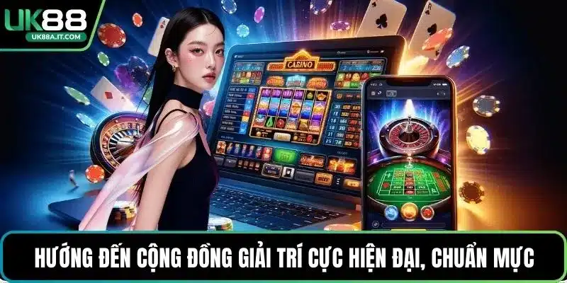 Về Chúng Tôi Tại UK88 – Hành Trình Giải Trí Chất Lượng