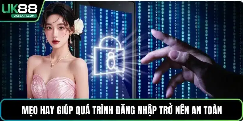 Đăng Nhập UK88 An Toàn, Nhanh Gọn Cho Trải Nghiệm Đỉnh