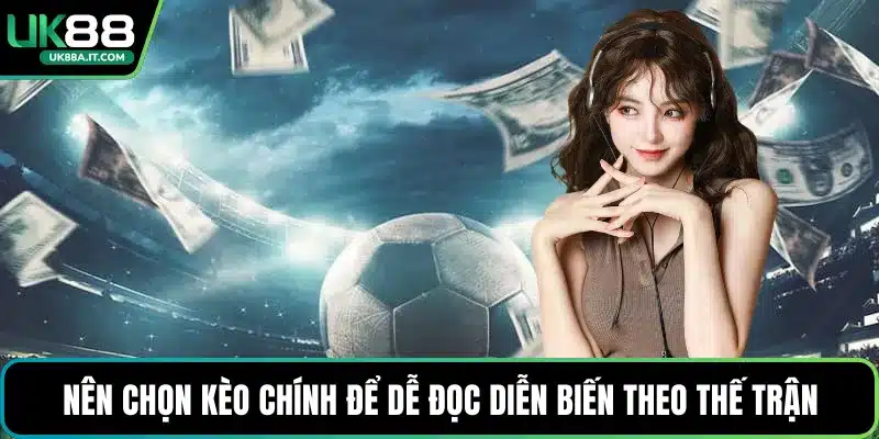 Các Kèo Bóng Hot Tại UK88 Được Hội Viên Quan Tâm Nhất