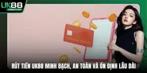 Hướng Dẫn UK88 Chi Tiết Cho Người Chơi Mới Và Lâu Năm