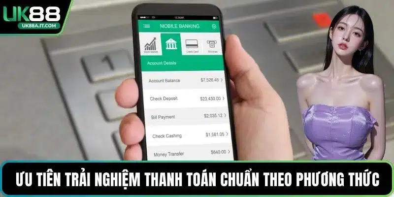 Nạp Tiền UK88 Linh Hoạt, Bảo Mật Cao Và Tối Ưu Thao Tác