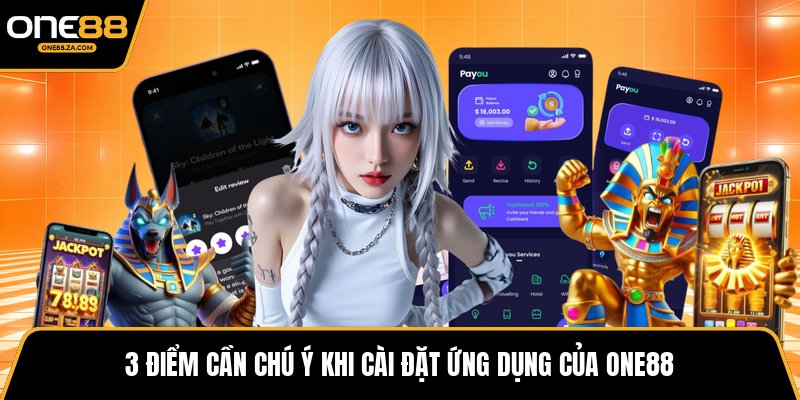 Tải App ONE88 - Trải Nghiệm Giải Trí Đỉnh Cao Mọi Lúc