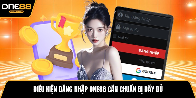 Đăng Nhập ONE88 - Truy Cập Nhanh, Bảo Mật Vững Chắc