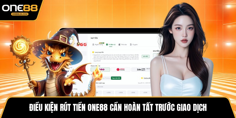 Rút Tiền ONE88 - Thanh Khoản Nhanh, Nhận Tiền Ngay 2026
