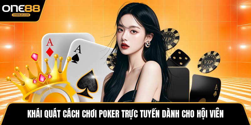 Cách Chơi Poker - Trí Cuộc Đỉnh Cao Giữa Bàn Bài Kỳ Thú