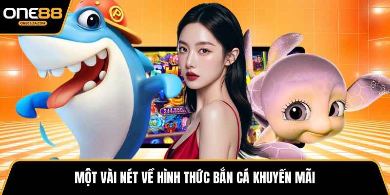 Bắn Cá Khuyến Mãi – Cơ Hội Nhận Thưởng Hấp Dẫn ONE88