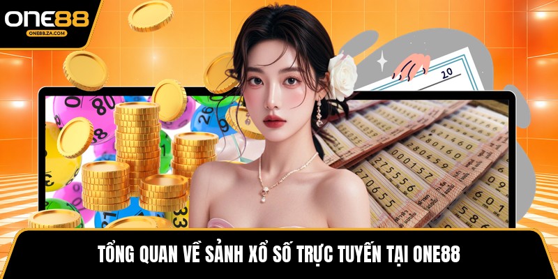 Xổ Số ONE88 - Vũ Trụ Con Số Bùng Nổ Vận May Đỉnh Cao